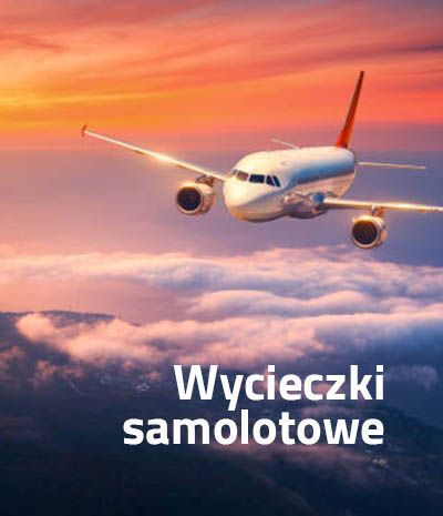 Wycieczki samolotowe